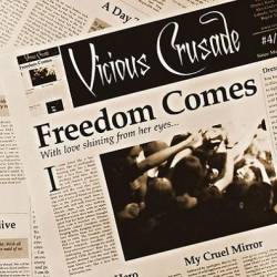 Vicious Crusade : Freedom Comes